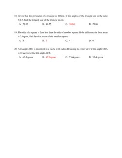 18. Given that the perimeter of a triangle is 100cm. If the angles of the triangle are in the ratio 
3:4:5, find the longest