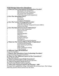 VLSI Design Interview Questions
1. What Are Four Generations Of Integration Circuits?
•
SSI (Small Scale Integration)
•
MSI (