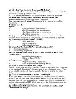 47. Give The Two Blocks In Behavioral Modeling?
1.
An initial block executes once in the simulation and is used to set up ini