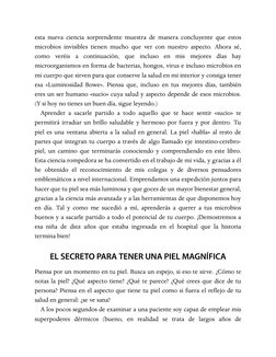 esta nueva ciencia sorprendente muestra de manera concluyente que estos
microbios invisibles tienen mucho que ver con nuestro