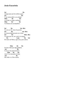 Jesús Eucaristía
Sol                                               Do
Aunque pase por las turbias aguas
Sol                  