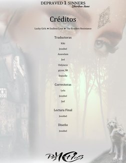 Créditos 
Lucky Girls ★ Endless Love ★ The Readers Resistance 
 
Traductoras 
Kiki 
Jessibel 
Anavelam 
Jud 
Onlyness 
gr