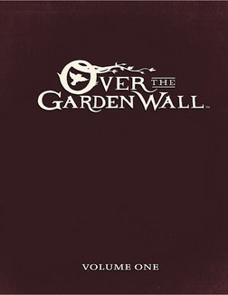 Over The Garden Wall, Volume 1 (Pat McHale) | PDF