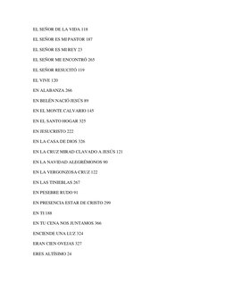EL SEÑOR DE LA VIDA 118 
EL SEÑOR ES MI PASTOR 187 
EL SEÑOR ES MI REY 23 
EL SEÑOR ME ENCONTRÓ 265 
EL SEÑOR RESUCITÓ 119 
E