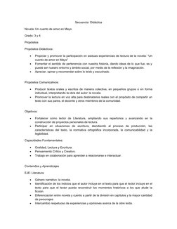 Secuencia  Didáctica
Novela: Un cuento de amor en Mayo
Grado: 3 y 4 
Propósitos
Propósitos Didácticos:

Propiciar y promover