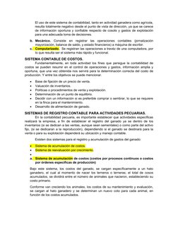 El uso de este sistema de contabilidad, tanto en actividad ganadera como agrícola,
resulta totalmente negativo desde el punto