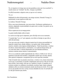 No, ni siquiera sé si tengo una cosa tan grandiosa como una "personalidad", y 
mucho menos un "múltiple" de ellos. Aunque es