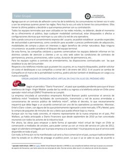 6 
Taller Grupal 
Agrega que en un contrato de adhesión como los de la telefonía, los consumidores no tienen voz ni voto