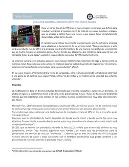 8 
Taller Grupal 
VTR ALISTA INGRESO AL NEGOCIO MÓVIL CON NUEVA IMAGEN 
Hace un par de días atrás VTR lanzó la nueva imag