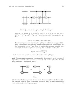 Math 4782, Phys 4782, CS4803, September 18, 2007
10
Fig. 7 – Quantum circuit implementing the Fredkin gate
Hence if x = 0 the