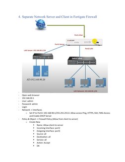 4. Separate Network Server and Client in Fortigate Firewall
-
-
Open web browser
-
192.168.30.1
-
User: admin
-
Password: adm