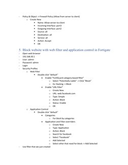 -
Policy & Object -> Firewall Policy (Allow from server to client)
o
Create New

Name: Allow-server-to-client

Incoming Int