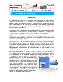 MUESTREO 
 
En estadística un muestreo es la técnica para la selección de una muestra a 
partir de una población. En el
