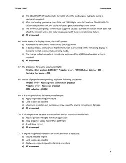 TECNAM P2006T 
 
Question bank 
 
5 
 
a) The GEAR PUMP ON caution light turns ON when the landing gear hydraulic pump is 
el