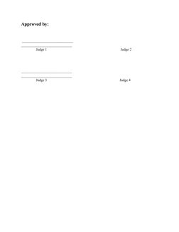 Approved by:
 _____________________________     
    
_____________________________       
                 Judge 1