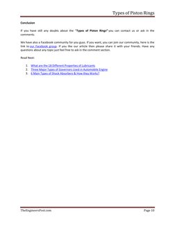 Types of Piston Rings 
 
TheEngineersPost.com 
Page 10 
 
Conclusion 
If you have still any doubts about the “Types of Piston