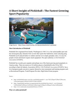 A Short Insight of Pickleball : The Fastest Growing
Sport Popularity 
Image Source  : https://www.ussportscamps.com/tips/pick