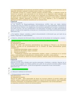 Las responsabilidades de las personas servidoras públicas, no se excluyen por la renuncia o por la
reparación del daño, soste