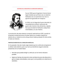 HISTORIA DE LA CREACIÓN DE LA DIRECCIÓN HIDRÁULICA 
Fue en 1926 que el ingeniero Francis Davis 
logró instalar por primera ve
