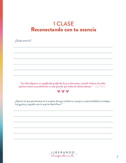1 CLASE
Reconectando con tu esencia
¿Quién eres tú?
“La vida adquiere un signﬁcado profundo de pz y bienestar, cuando el dese