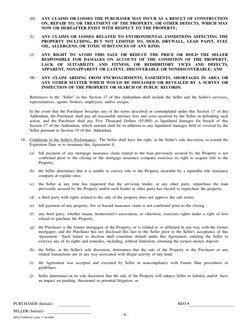 (H)
ANY CLAIMS OR LOSSES THE PURCHASER MAY INCUR AS A RESULT OF CONSTRUCTION
ON, REPAIR TO, OR TREATMENT OF THE PROPERTY, OR