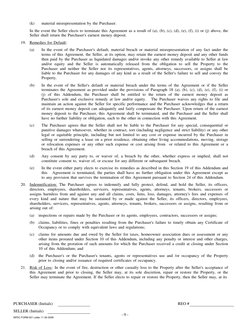 (k)
material misrepresentation by the Purchaser.
In the event the Seller elects to terminate this Agreement as a result of (a