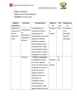MODALIDAD HÍBRIDA MIXTA PP 2022-I
 
Fecha: 07/06/2022
    Título: ME AUTO RECONOZCO 
Ambiente: Aula de clases 
Objetivo
Espec