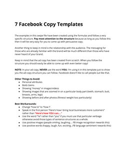  
 
7 Facebook Copy Templates 
 
 
The examples in this swipe file have been created using the formulas and follow a very 