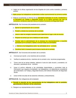 n) Vigilar por la eficaz organización de las brigadas de lucha contra incendios y primeros
auxilios. 
 
ñ) Vigilar porque l