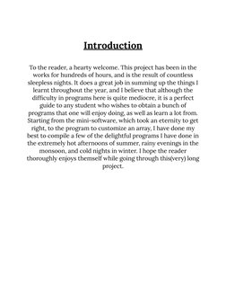 Introduction
To the reader, a hearty welcome. This project has been in the
works for hundreds of hours, and is the result of