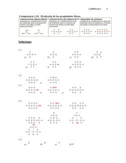 CAPÍTULO 1          4 
 
 
 
Soluciones 
 
1.1.   
 
 
a) 
C
O
H
H
H
H
 
 
b) 
C
Cl
H
H
H
 
 
c) 
C
C
H
H
H
H
H
H
 
 
d) 
C
N