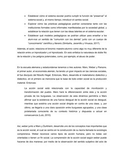 
Establecer cómo el sistema escolar podría cumplir la función de “preservar” el
sistema social y, al mismo tiempo, introduci