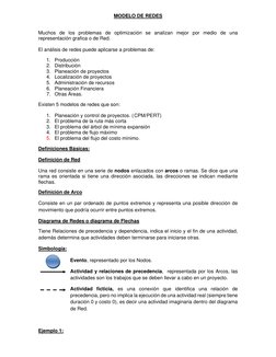 MODELO DE REDES 
 
Muchos de los problemas de optimización se analizan mejor por medio de una 
representación grafica o de Re
