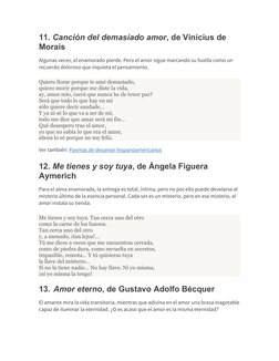 11. Canción del demasiado amor, de Vinicius de 
Morais
Algunas veces, el enamorado pierde. Pero el amor sigue marcando su hue
