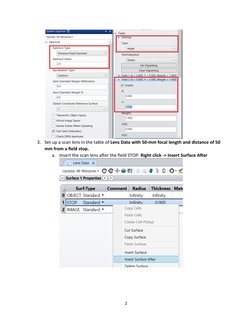 3. Set up a scan lens in the table of Lens Data with 50-mm focal length and distance of 50 
mm from a field stop. 
a. Insert