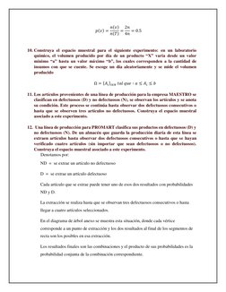 𝑝(𝑣) = 𝑛(𝑣)
𝑛(𝑇) = 2𝑛
4𝑛= 0.5 
 
10. Construya el espacio muestral para el siguiente experimento: en un laboratorio 
