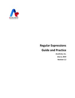 Regular Expressions
Guide and Practice
Accelirate, Inc.
July xx, 2019
Revision 1.2
