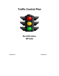 Traffic Control Plan
Bio-CNG Indore, 
MP-India
                                                                   
Prepared f