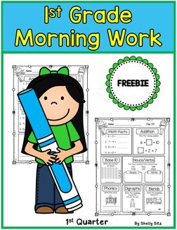 1stGrade Morning Work
By Shelly SItzFREEBIE
FREEBIE
1st Quarter
