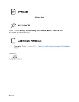 8 | Page 
 
 
EVALUATE 
 
20-Item Quiz 
 
 
 
REFERENCES 
 
Alata, E. (2019) Building and Enhancing New Literacies Across Cur
