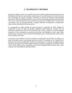 3 
 
2. MATERIALES Y METODOS 
 
 
El presente estudió se basó en la recopilación de datos sobre la suplementación de forraje