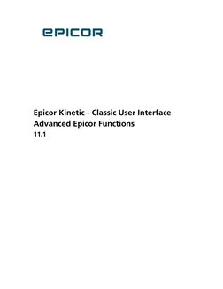 Epicor Kinetic - Classic User Interface
Advanced Epicor Functions
11.1
