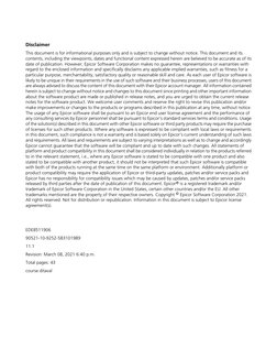 Disclaimer
This document is for informational purposes only and is subject to change without notice. This document and its
co