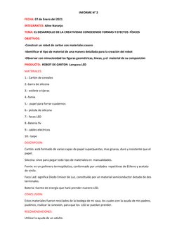 INFORME N° 2  
FECHA: 07 de Enero del 2021  
INTEGRANTES: Aline Naranjo 
TEMA: EL DESARROLLO DE LA CREATIVIDAD CONOCIENDO F