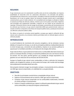 - 
RESUMEN 
El gas natural para uso en la automoción se perfila como uno de los combustibles con mayores 
posibilidades de