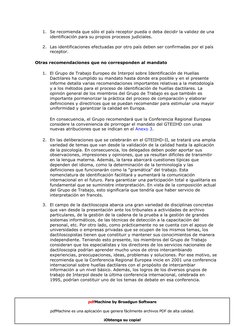 1. Se recomienda que sólo el país receptor pueda o deba decidir la validez de una 
identificación para su propios procesos ju