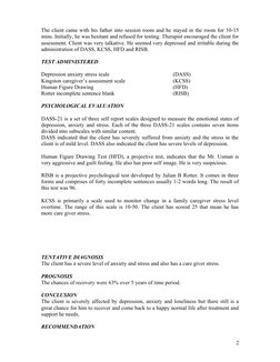The client came with his father into session room and he stayed in the room for 10-15
mins. Initially, he was hesitant and re