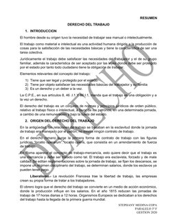 RESUMEN 
DERECHO DEL TRABAJO
1. INTRODUCCION
El hombre desde su origen tuvo la necesidad de trabajar sea manual o intelectual