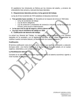 El capitalismo fue introducido en Bolivia por los mineros del estaño, y sirvieron de
antecedente más cercano y real para las