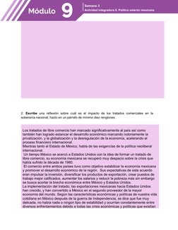 Semana 3
Actividad integradora 6. Política exterior mexicana 
2. Escribe una  reflexión  sobre  cuál  es  el  impacto  de  lo